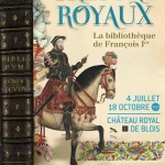 Trésors royaux la bibliothèque de François 1er